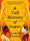 Cover image for A Tall History of Sugar